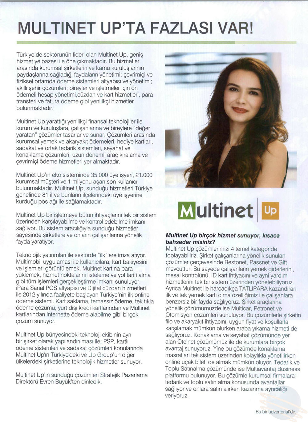 MULTINET UPTA FAZLASI VAR!