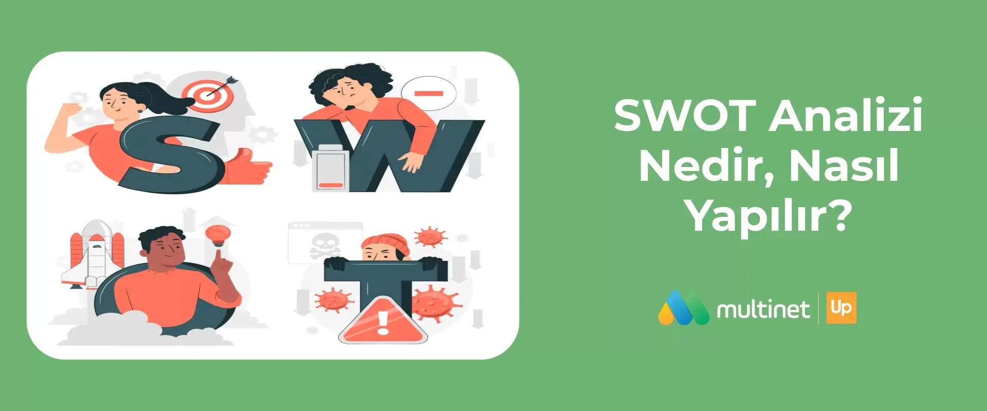SWOT Analizi Nedir, Nasıl Yapılır? Örnek SWOT Analizi