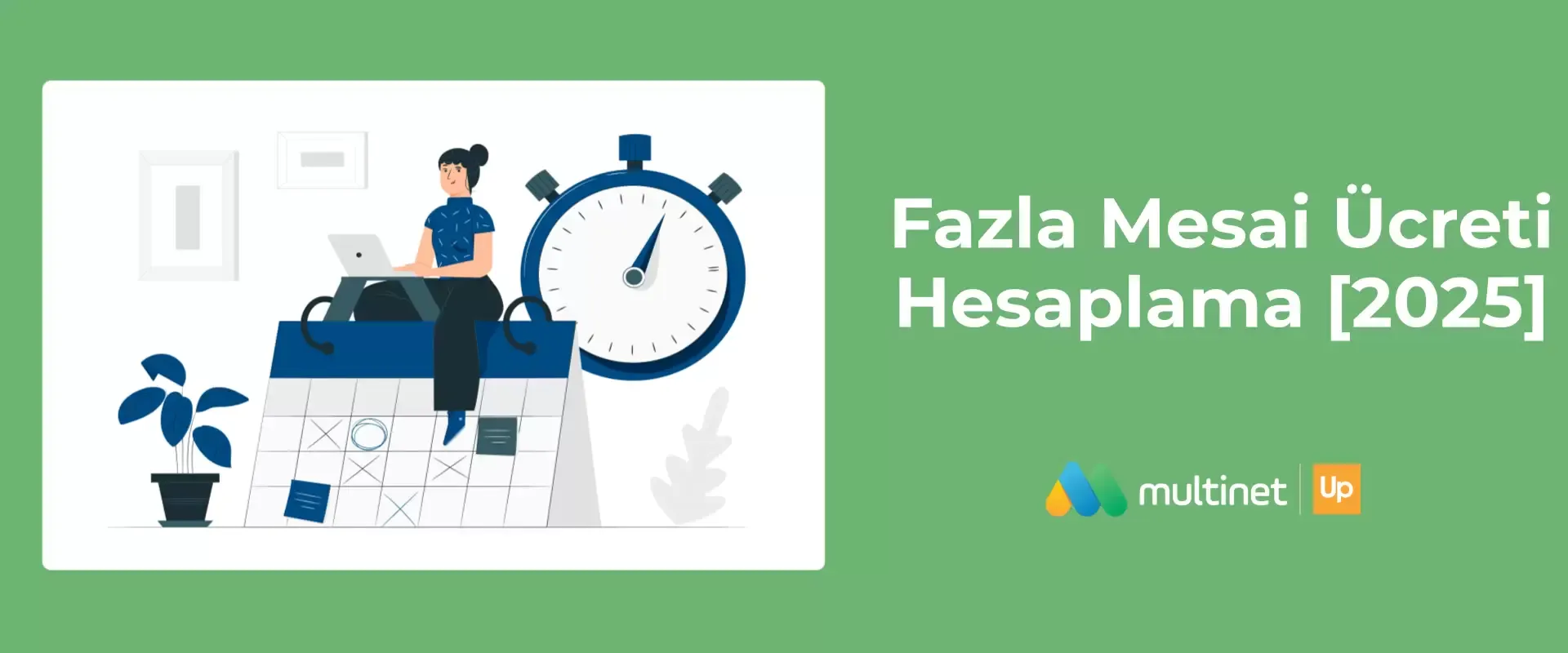 2025 Fazla Mesai Ücreti Nasıl Hesaplanır?