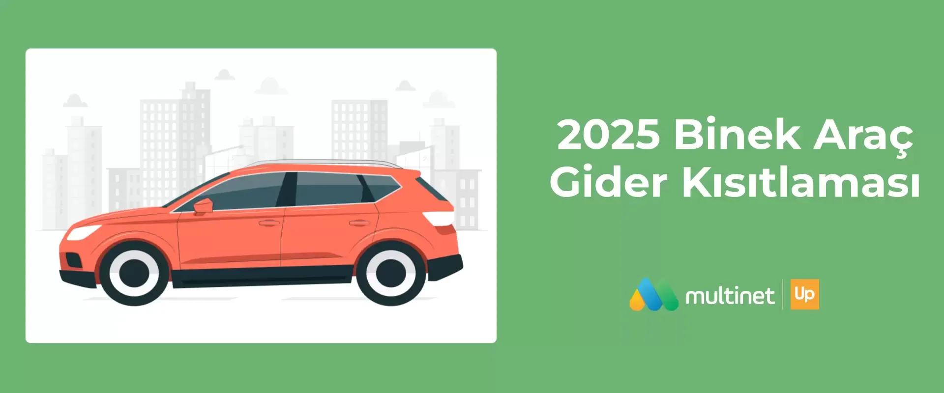 2025 Binek Araç Gider Kısıtlaması