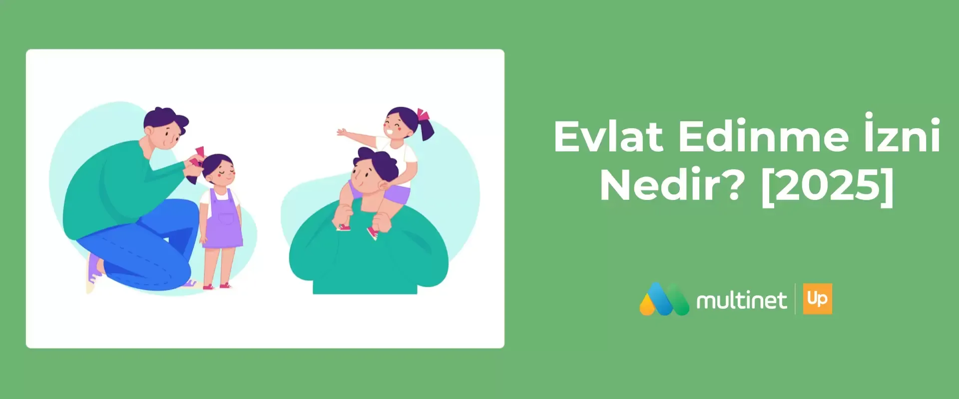 2025 Evlat Edinme İzni