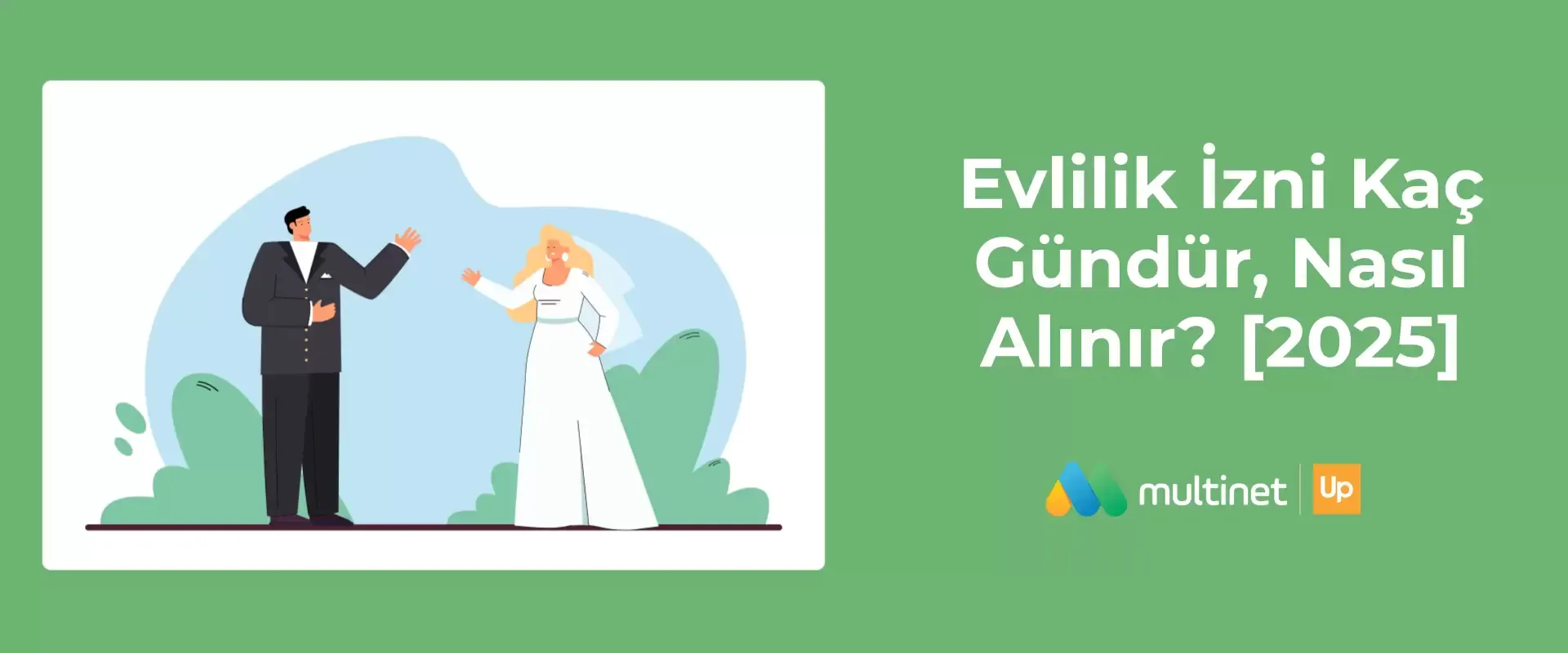 2025 Evlilik İzni Ne Kadar?