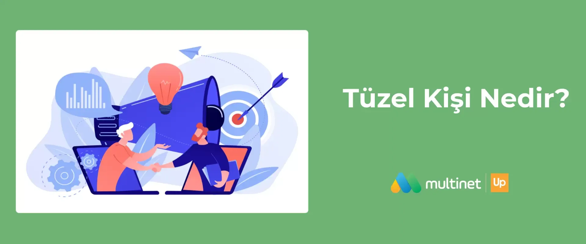 Tüzel Kişi Nedir?
