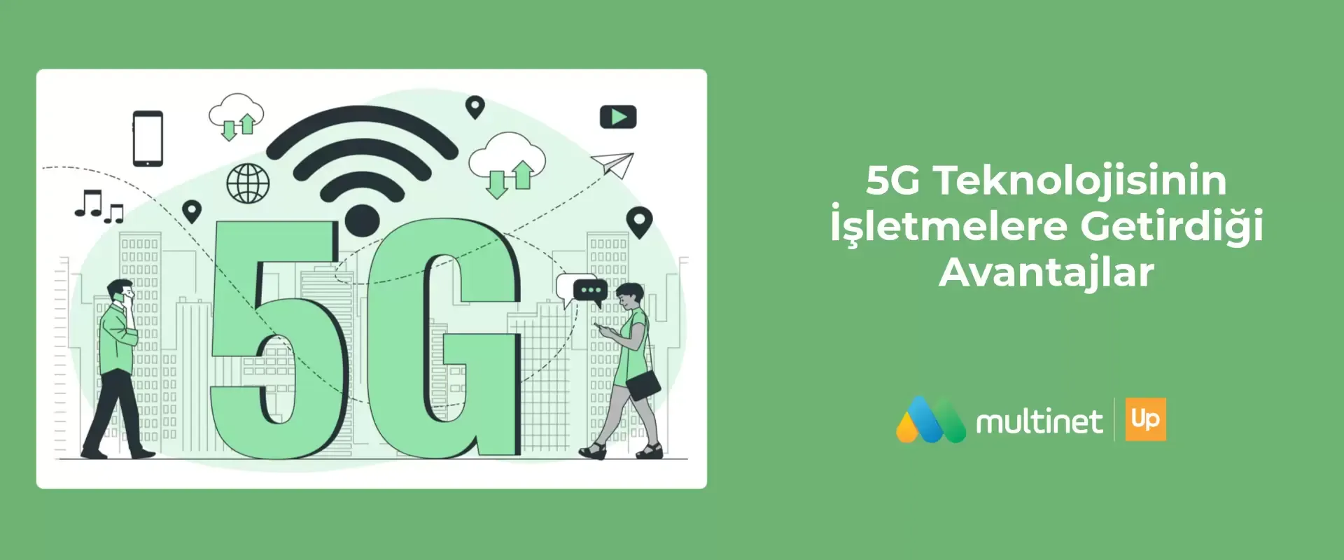 5G'nin Şirketler için Avantajları