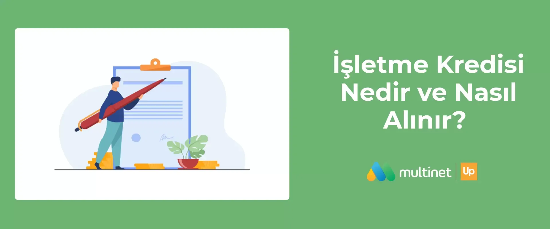 İşletme Kredisi Nedir?