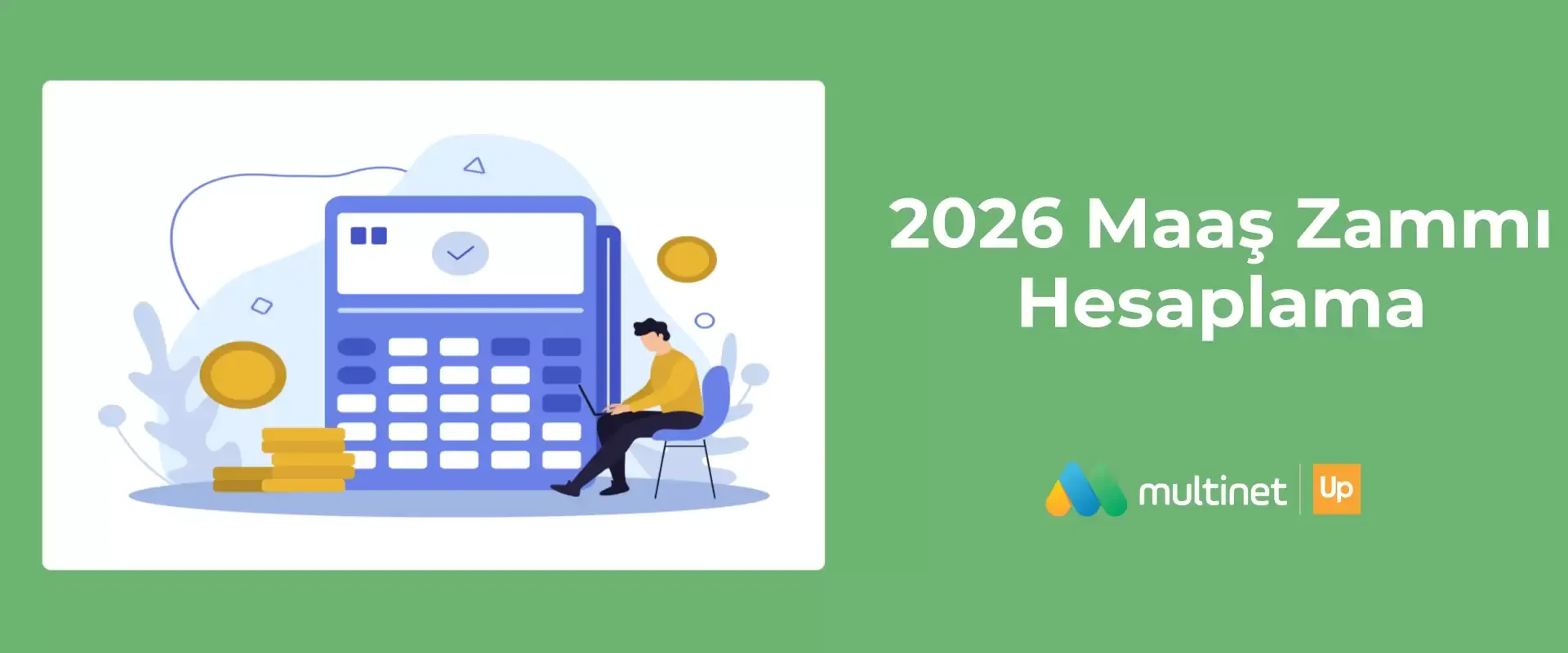 2026 Maaş Zammı Hesaplama