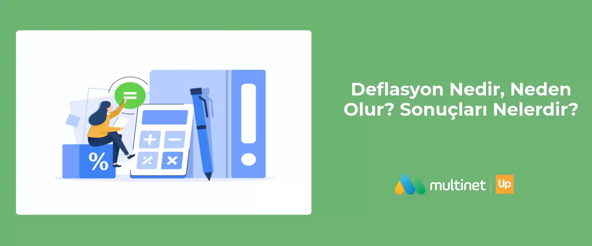 Deflasyon nedir?