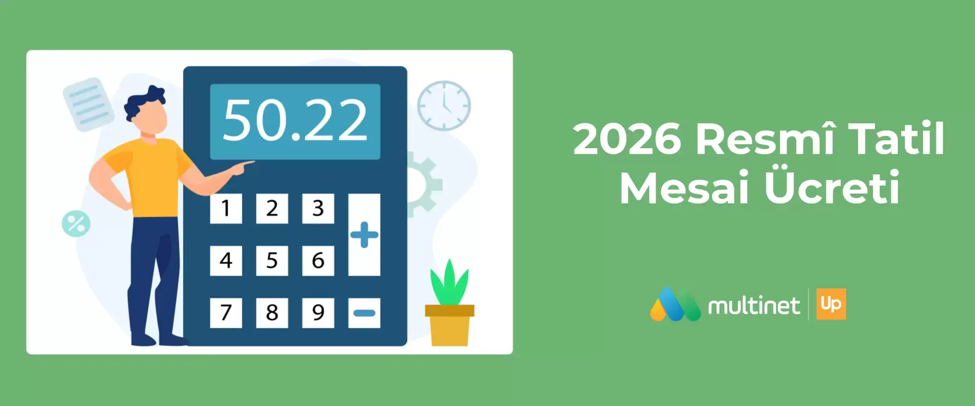 2026 Resmî Tatil Mesai Ücreti