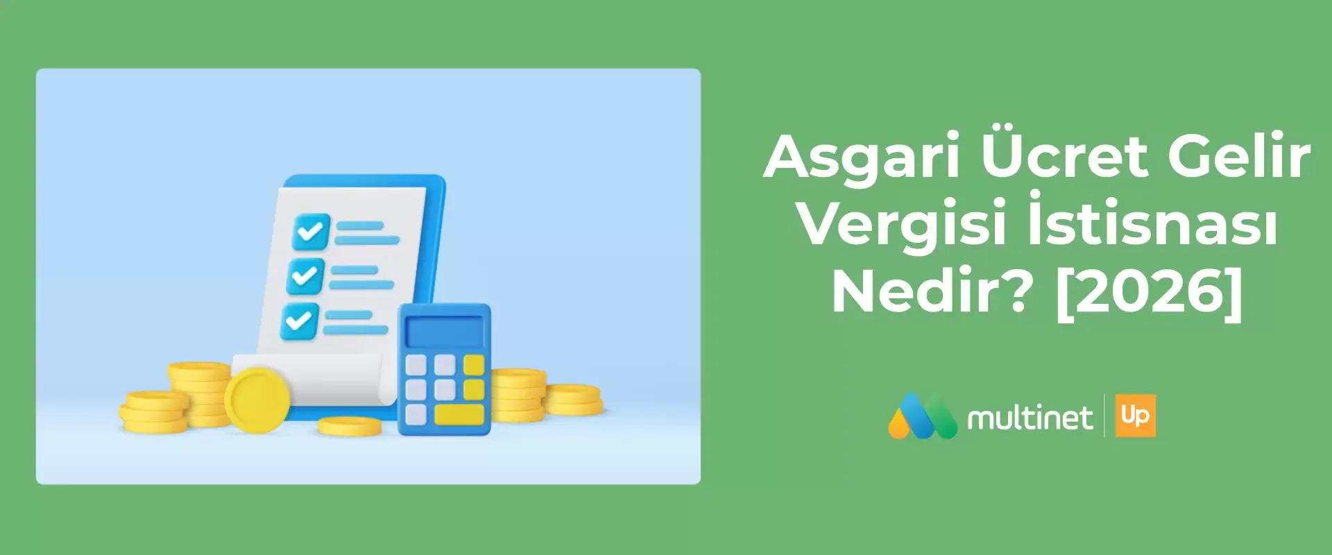 Asgari Ücret Gelir Vergisi İstisnası