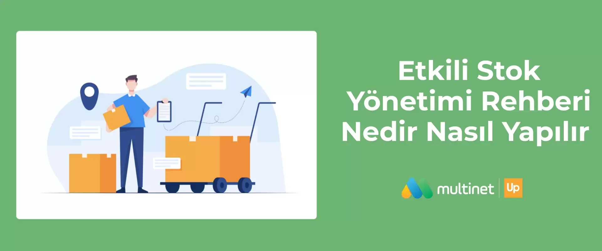 Etkili Stok Yönetimi Rehberi