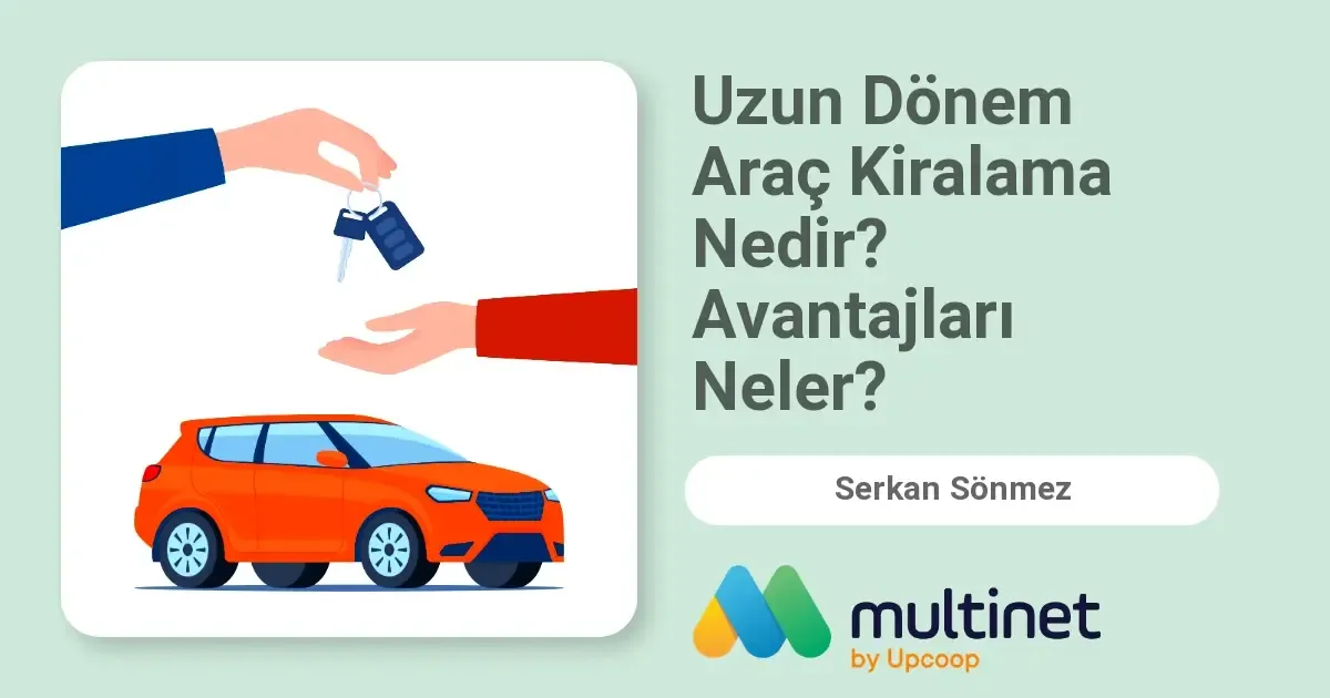 Uzun Dönem Araç Kiralama Nedir?