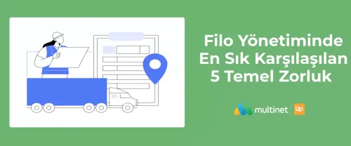 Filo Yönetiminde Karşılaşılan Zorluklar