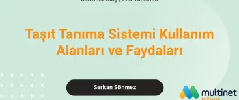 Taşıt Tanıma Sisteminin Avantajları