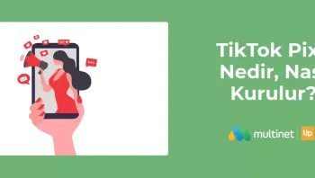 TikTok Pixel Nedir, Nasıl Kurulur?